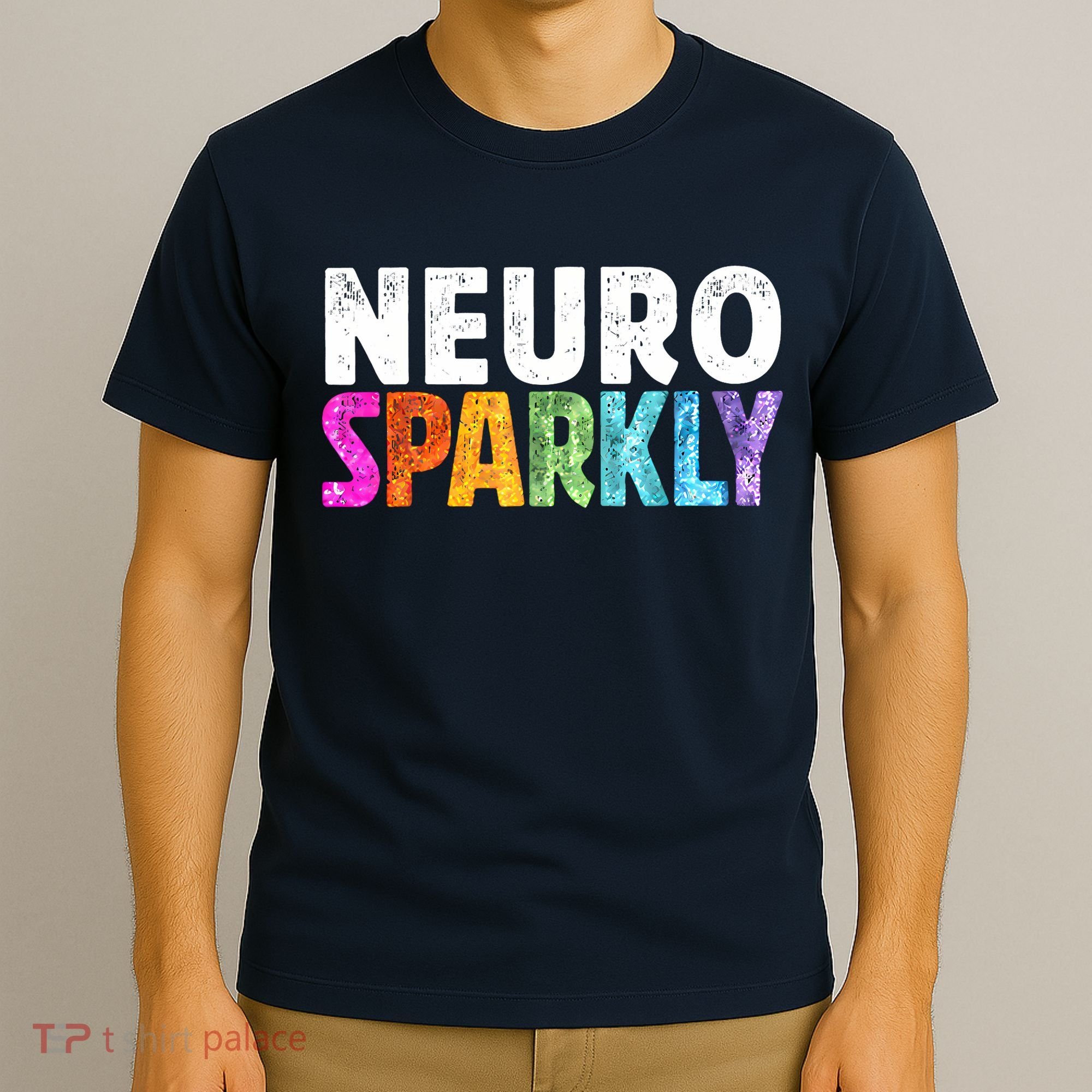Neuro Sparkly Neurodivergent Neurodivergence ADHD ASD T-Shirt