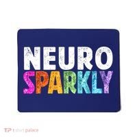 Neuro Sparkly Neurodivergent Neurodivergence ADHD ASD Mousepad thumb 0