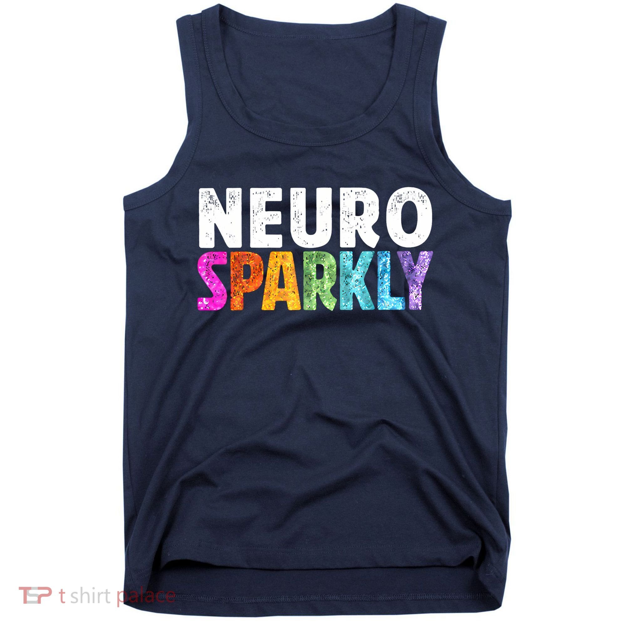 Neuro Sparkly Neurodivergent Neurodivergence ADHD ASD Tank Top