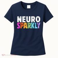 Neuro Sparkly Neurodivergent Neurodivergence ADHD ASD Women's T-Shirt thumb 0