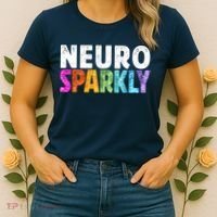 Neuro Sparkly Neurodivergent Neurodivergence ADHD ASD Women's T-Shirt thumb 2