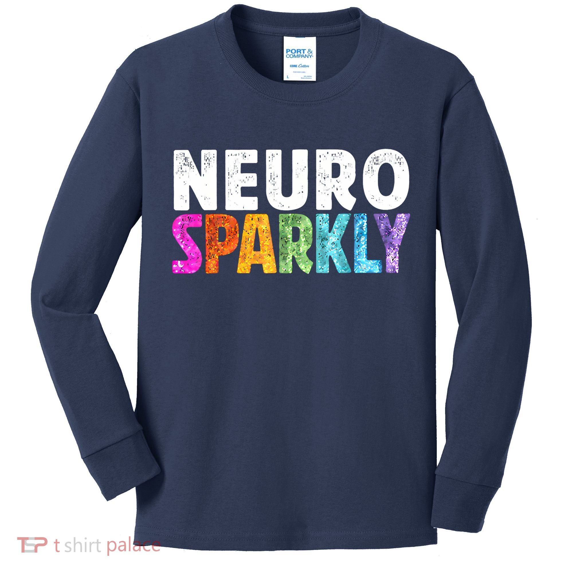 Neuro Sparkly Neurodivergent Neurodivergence ADHD ASD Kids Long Sleeve Shirt