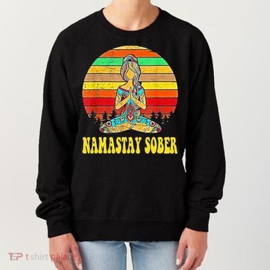 Namastay Sober Na Aa 12 Step Recovery Narcotics Anonymous Women's Sweatshirt