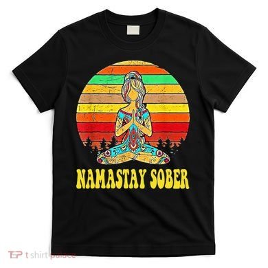 Namastay Sober Na Aa 12 Step Recovery Narcotics Anonymous T-Shirt