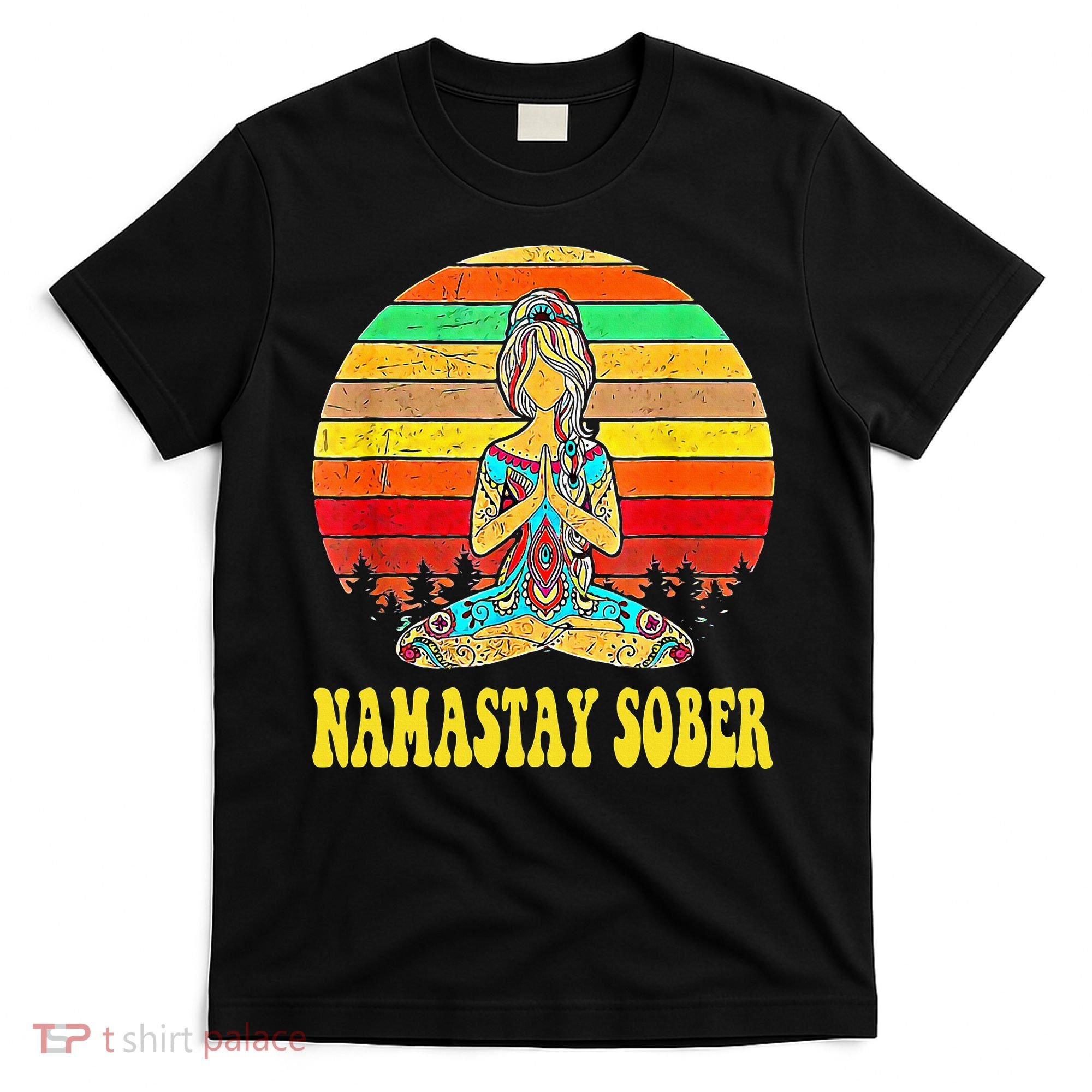 Namastay Sober Na Aa 12 Step Recovery Narcotics Anonymous T-Shirt