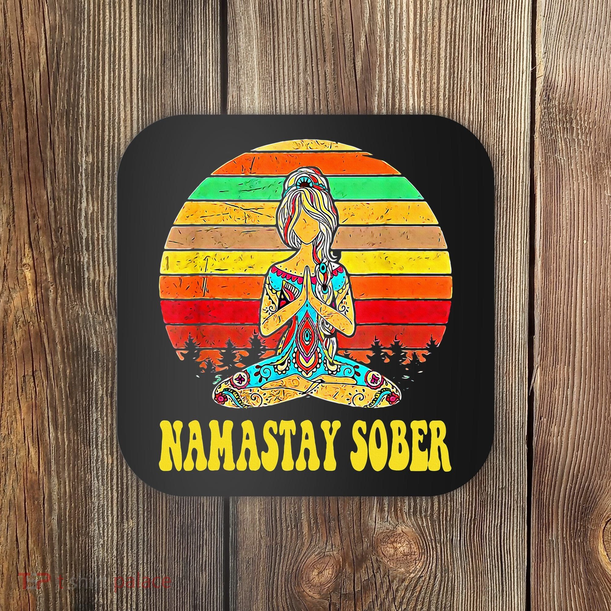 Namastay Sober Na Aa 12 Step Recovery Narcotics Anonymous Coaster