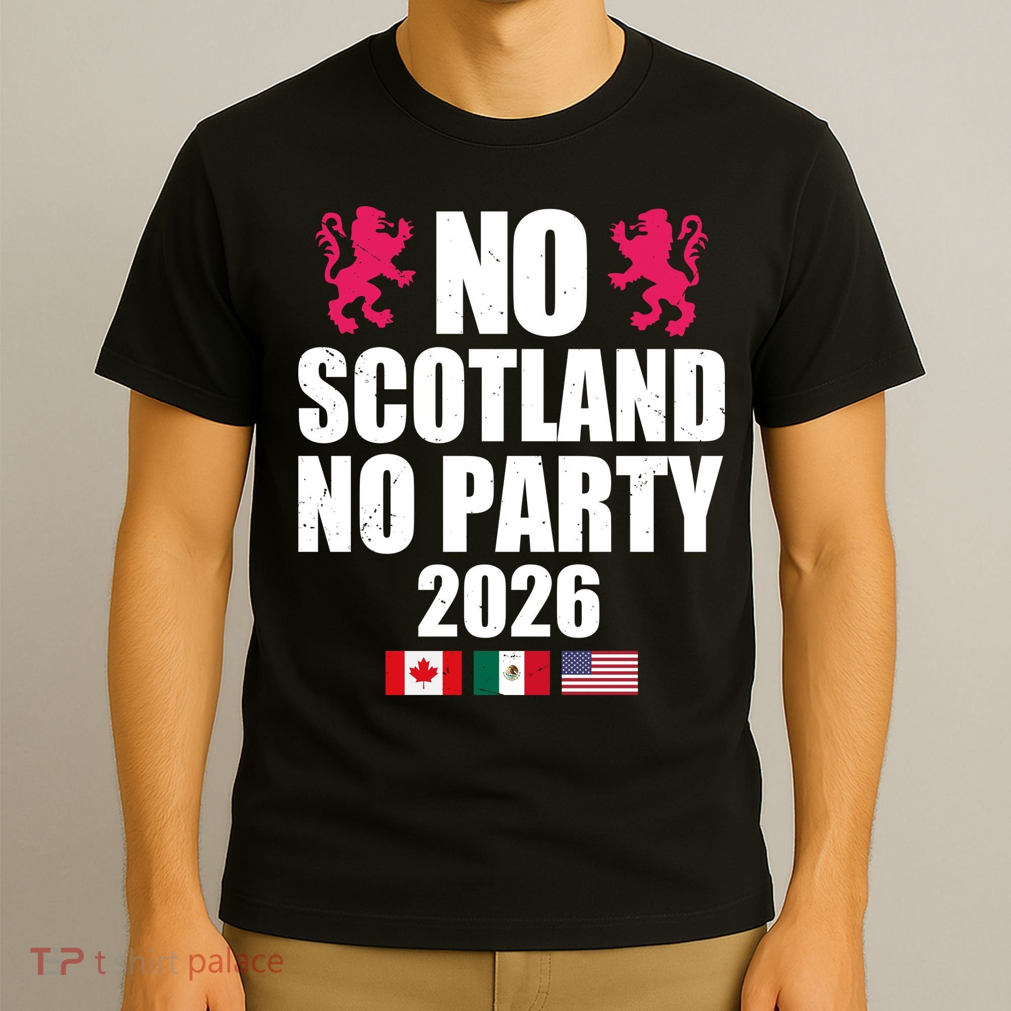 No Scotland No Party 2026 T-Shirt
