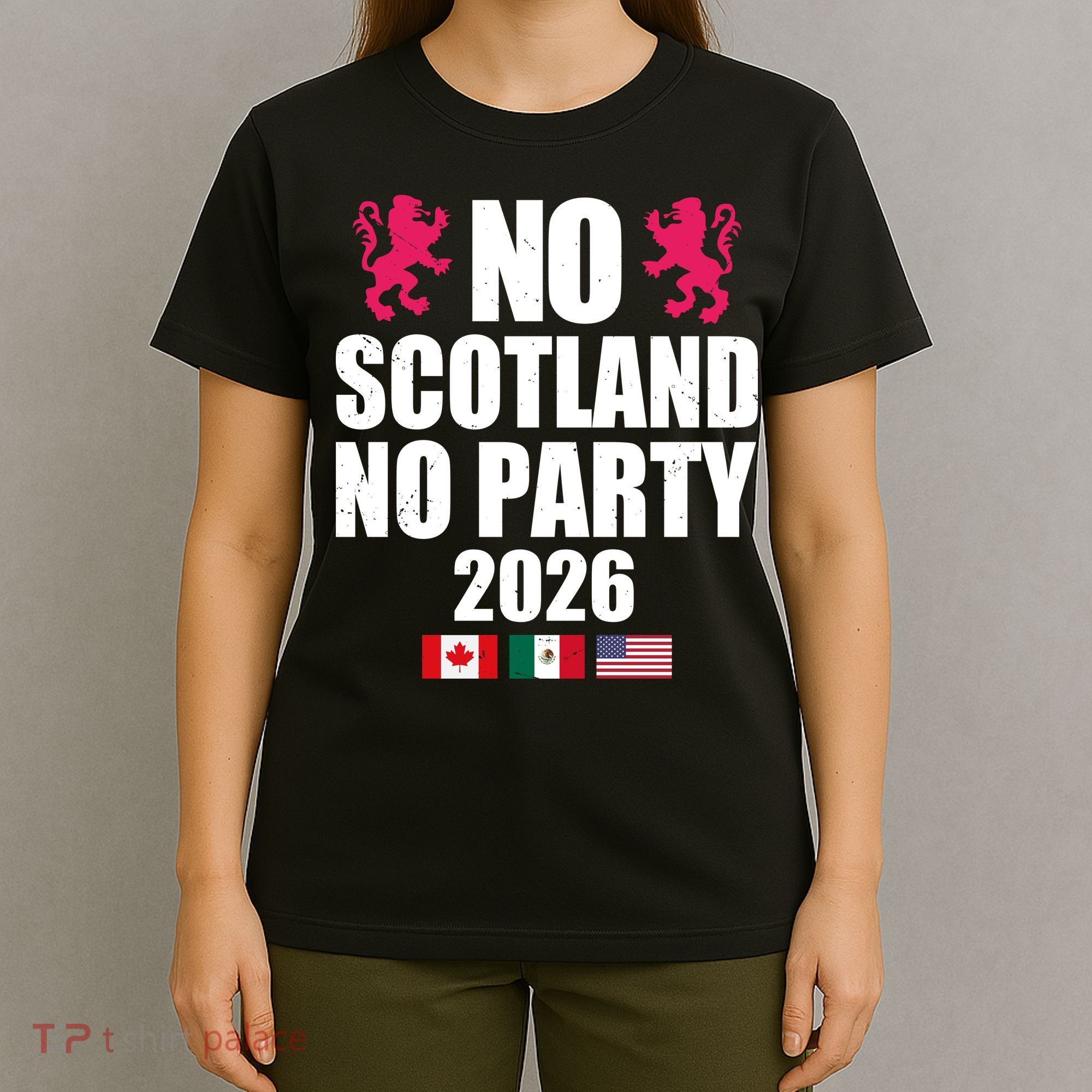 No Scotland No Party 2026 T-Shirt