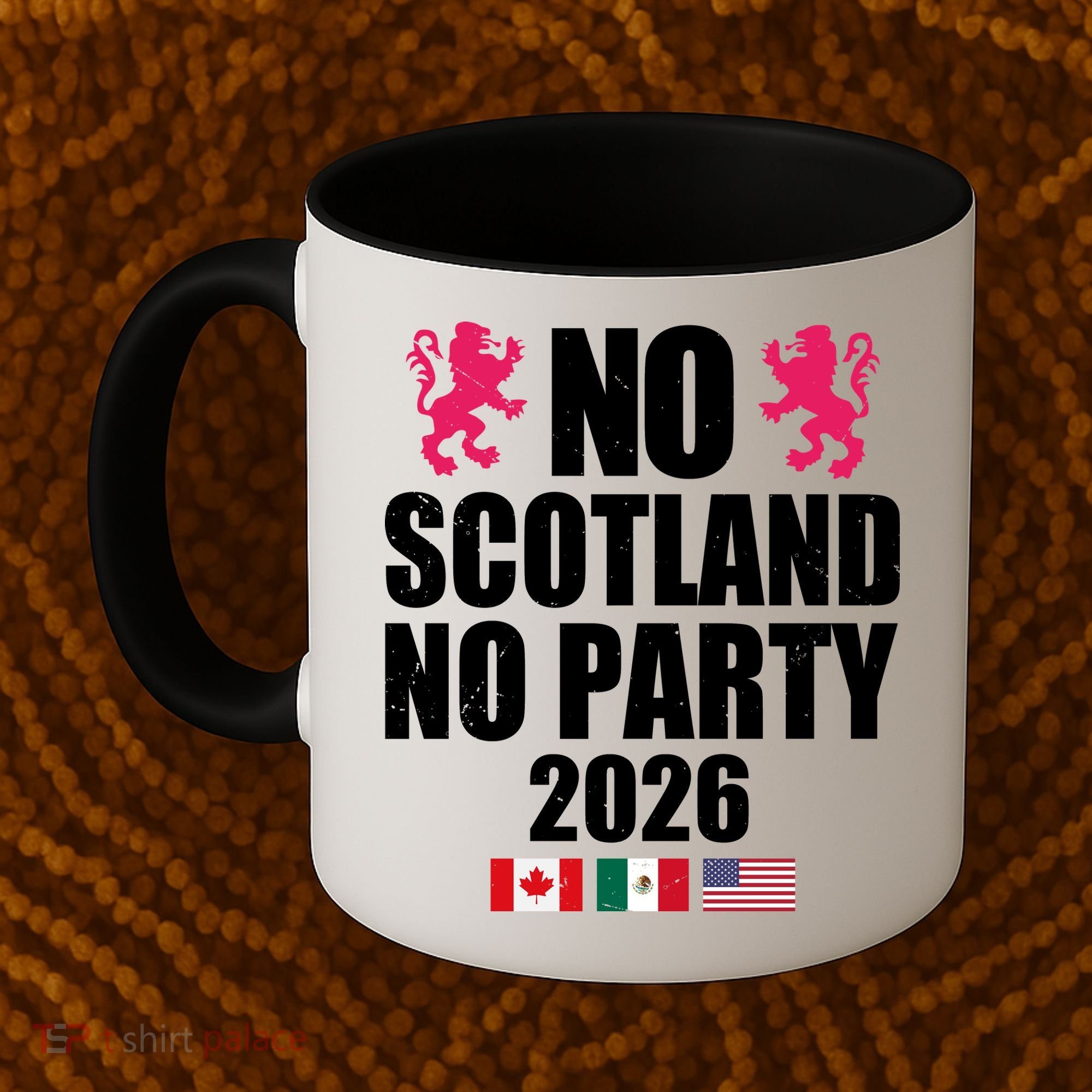 No Scotland No Party 2026 Coffee Mug