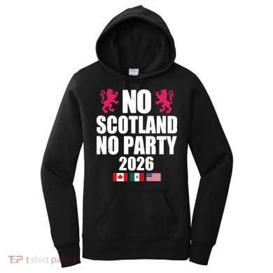 No Scotland No Party 2026 Women's Hoodie