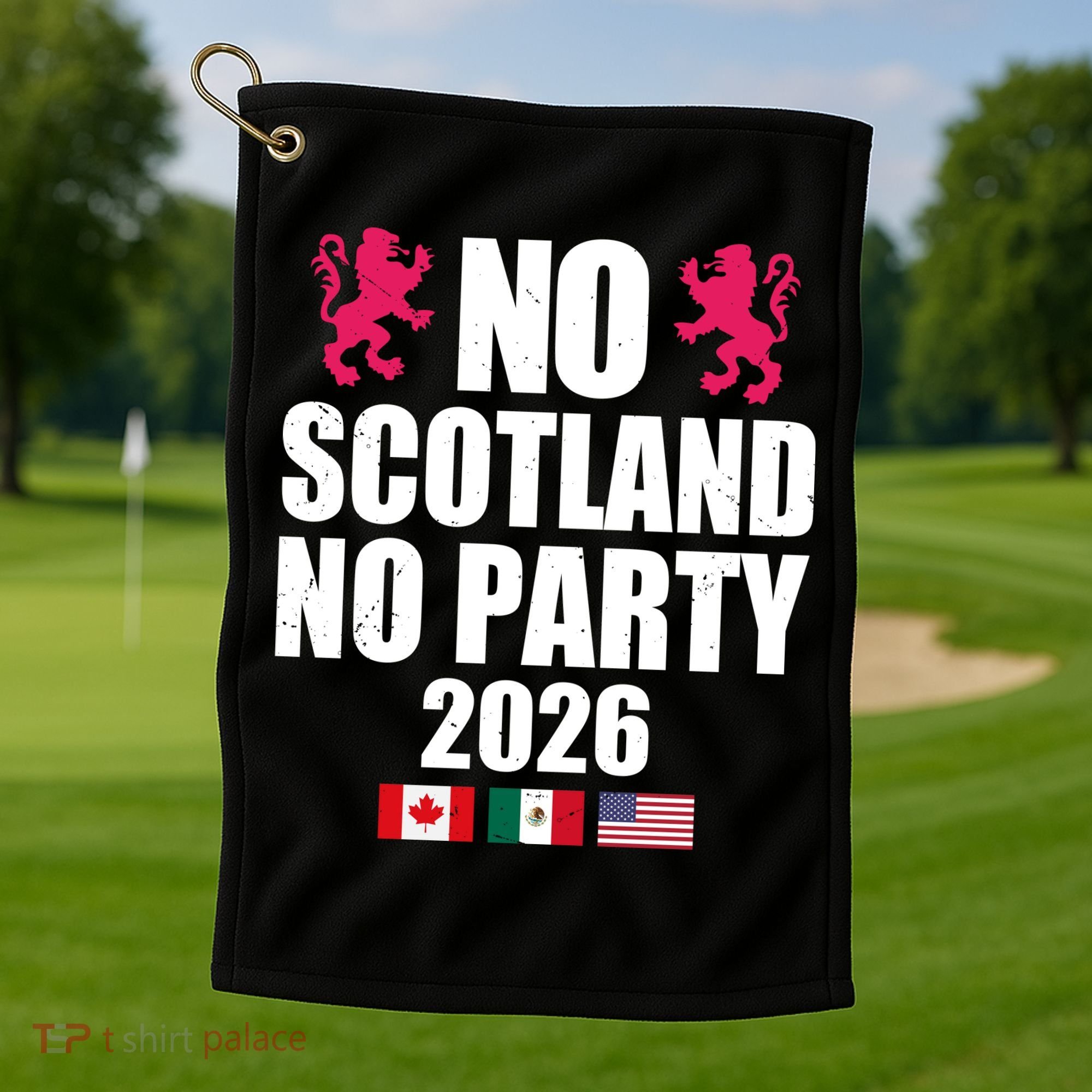 No Scotland No Party 2026 Golf Towel