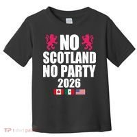 No Scotland No Party 2026 Toddler T-Shirt thumb 0