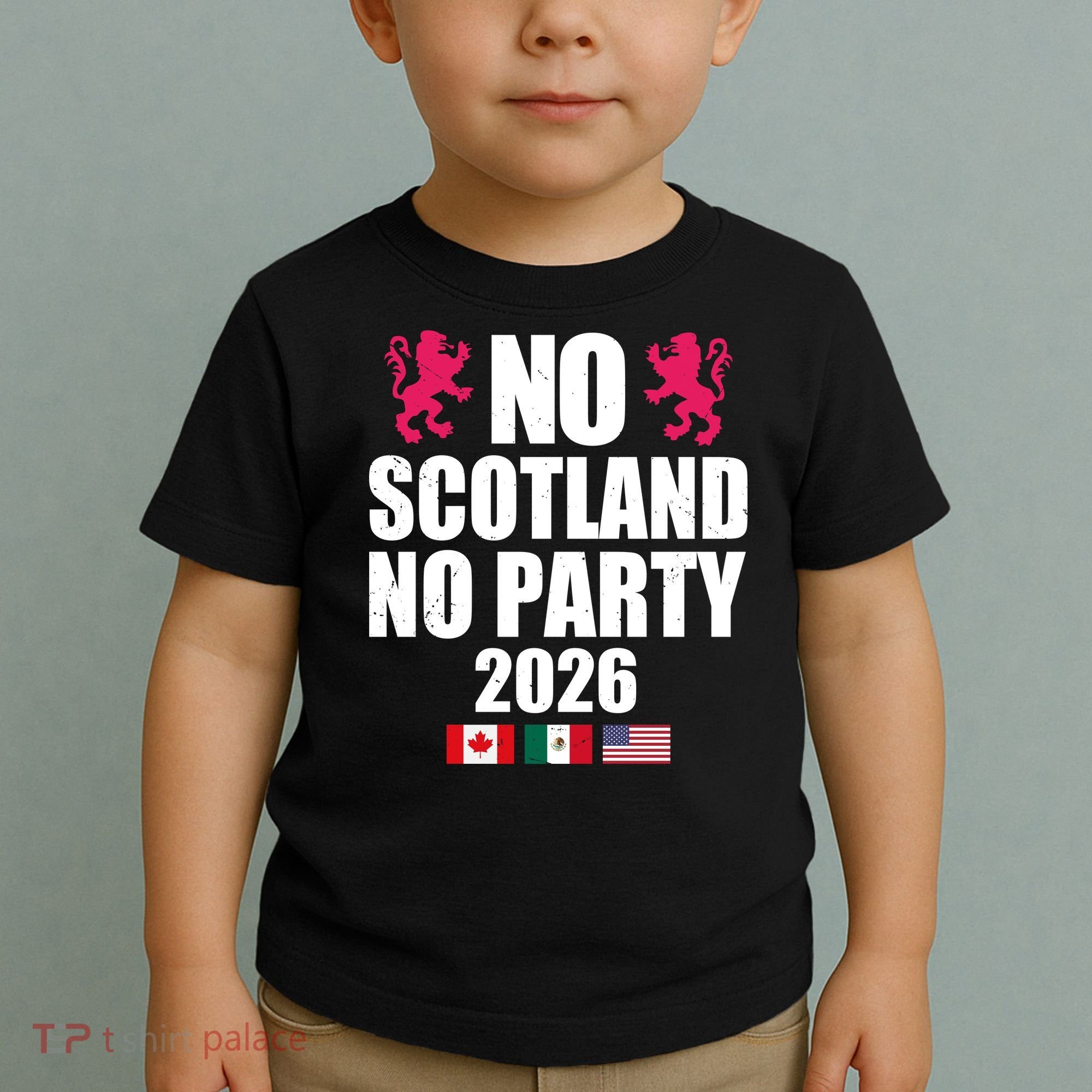 No Scotland No Party 2026 Toddler T-Shirt