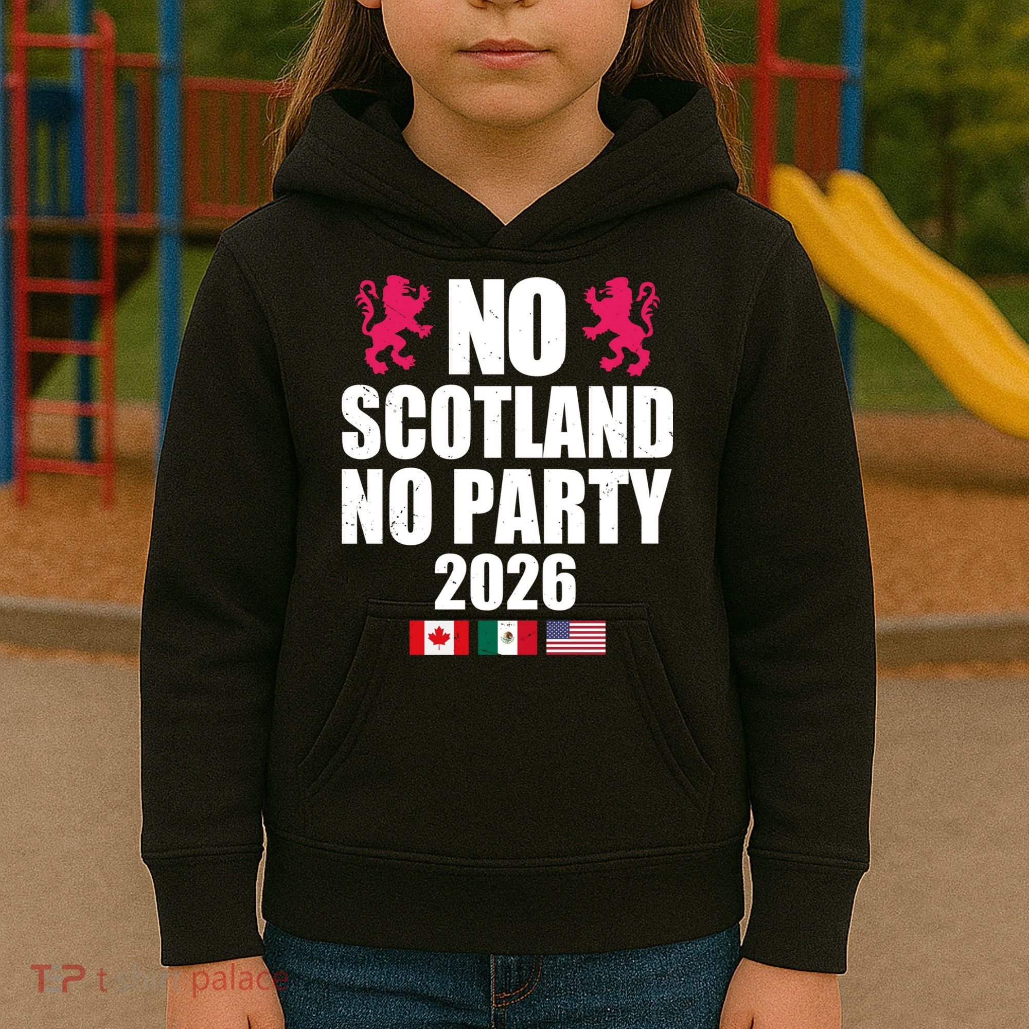 No Scotland No Party 2026 Kids Hoodie
