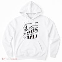 Needs Salt Hoodie thumb 0