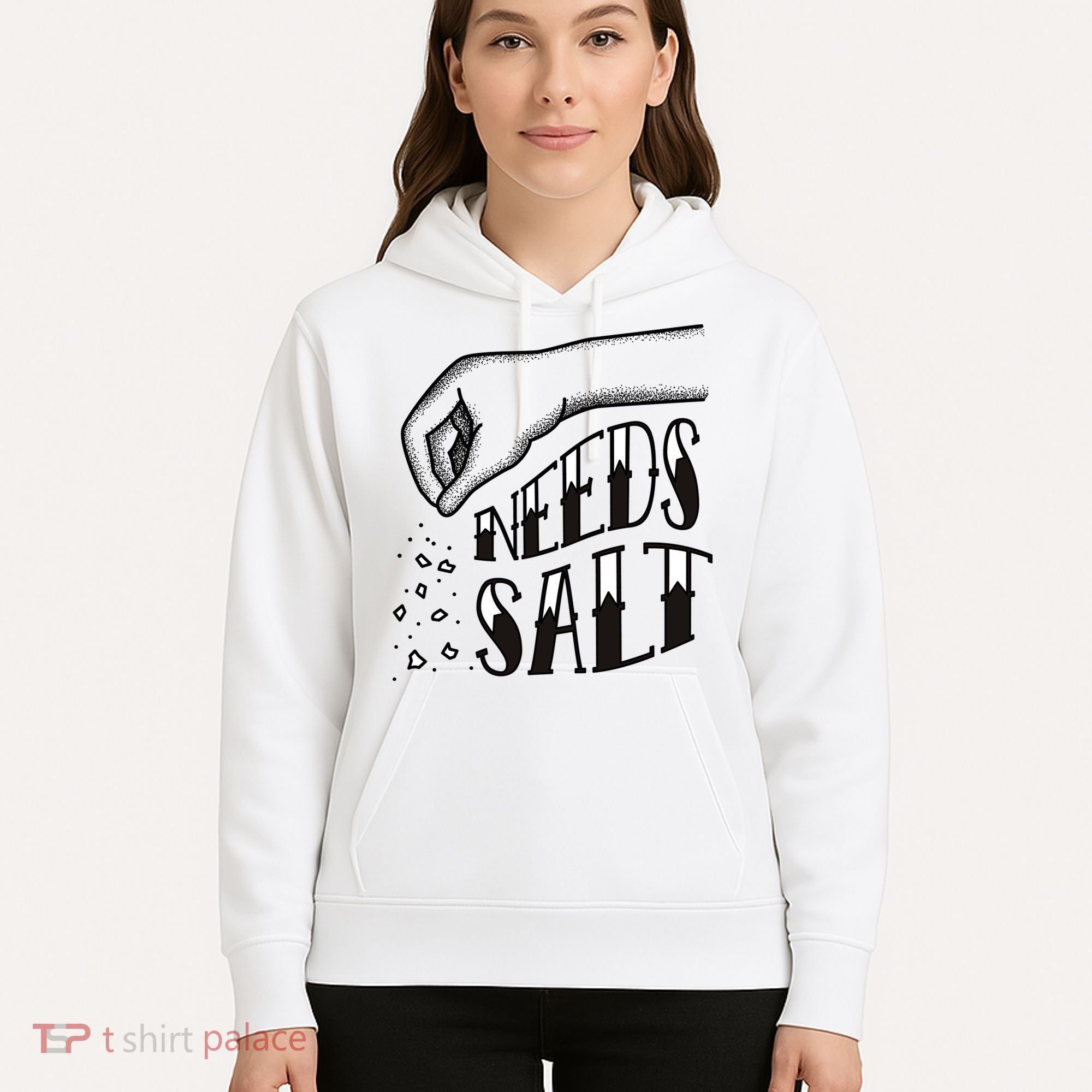Needs Salt Hoodie