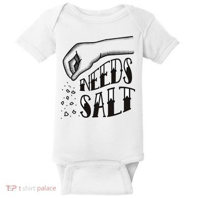 Needs Salt Baby Bodysuit