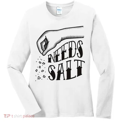 Needs Salt Women's Long Sleeve Shirt