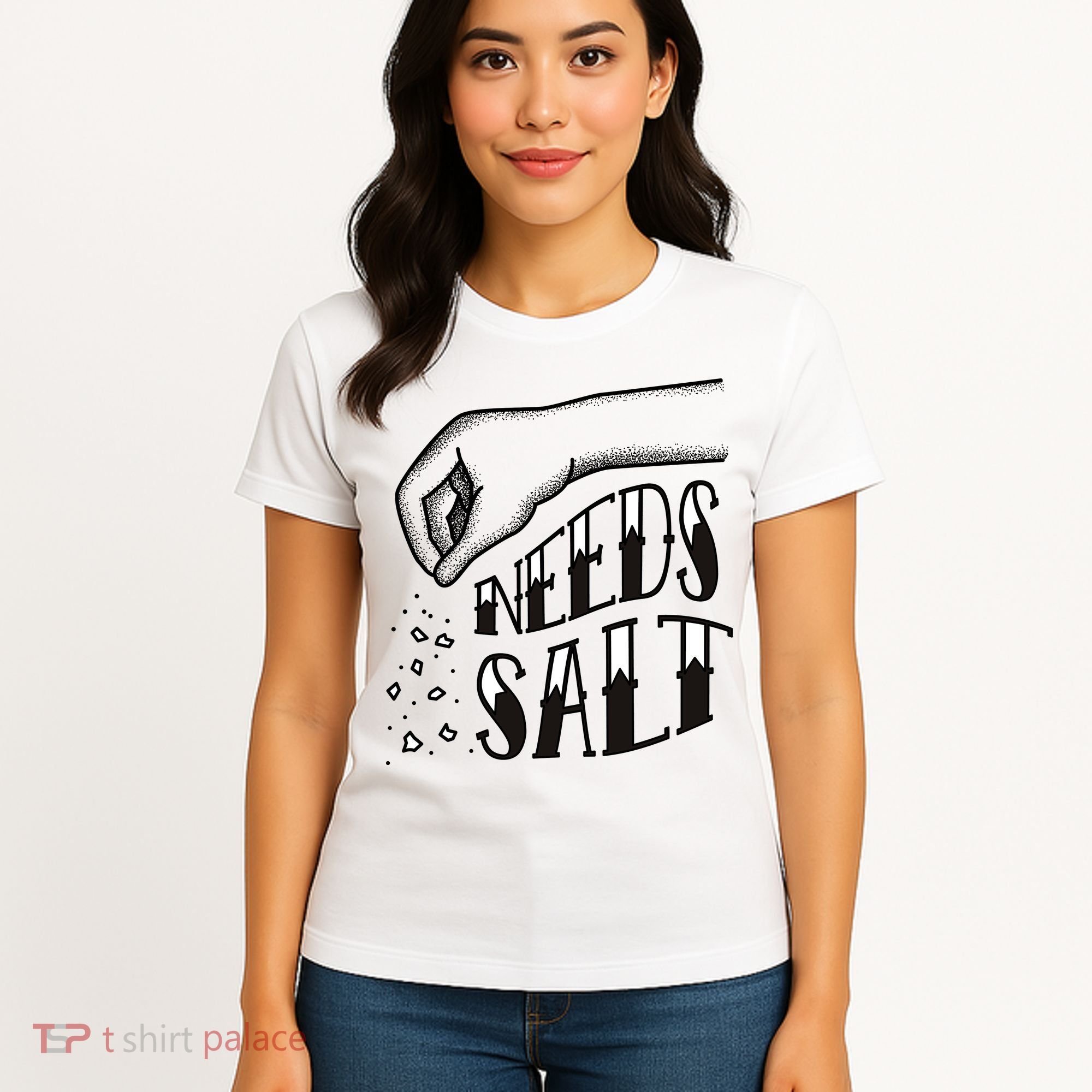 Needs Salt Women's T-Shirt