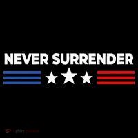 Never Surrender Never Surrender Sweatshirt thumb 3