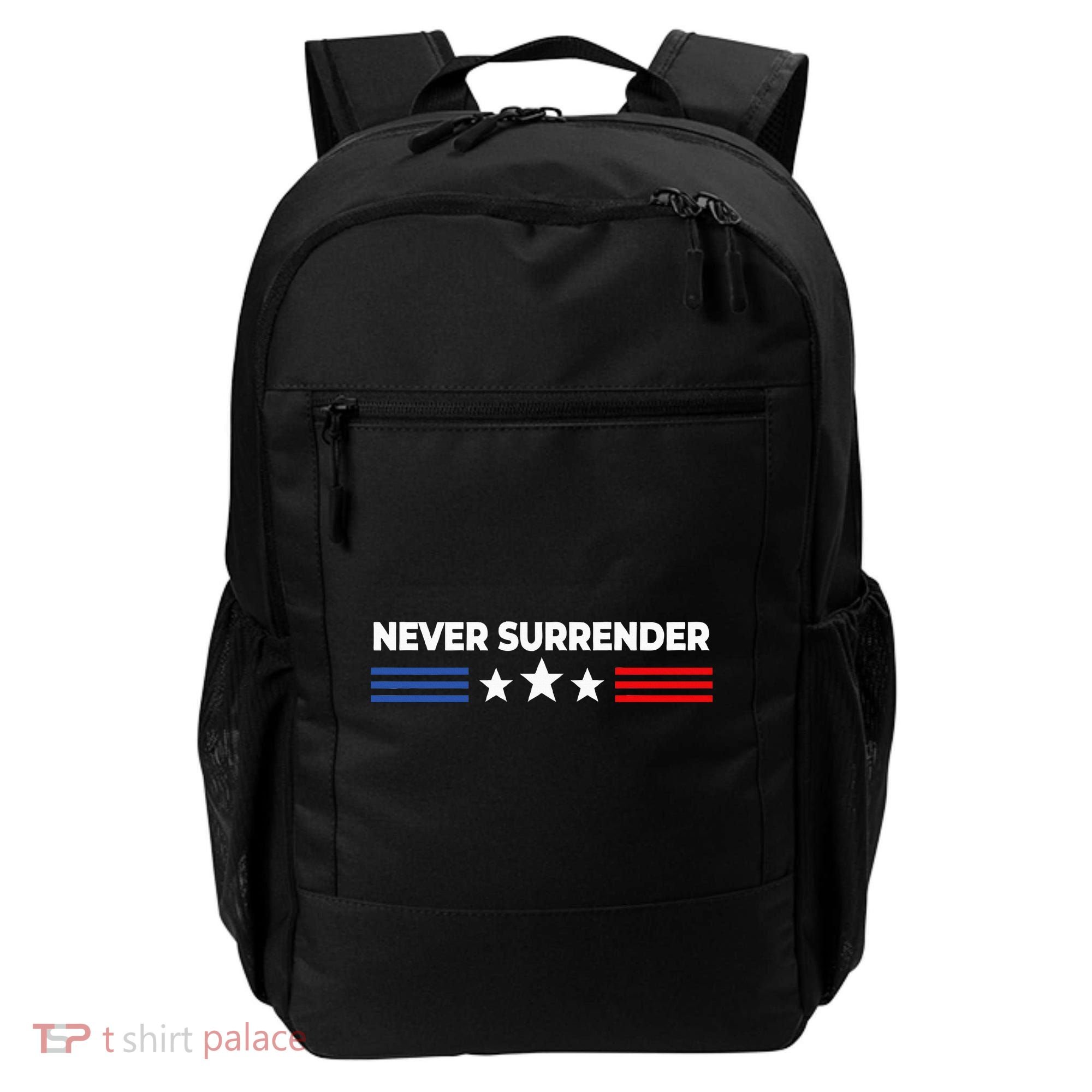 Never Surrender Never Surrender Backpack