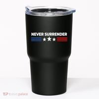 Never Surrender Never Surrender Tumbler thumb 0