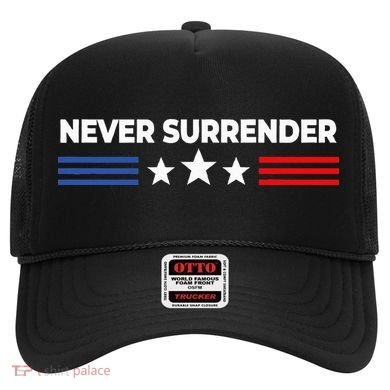 Never Surrender Never Surrender Hat