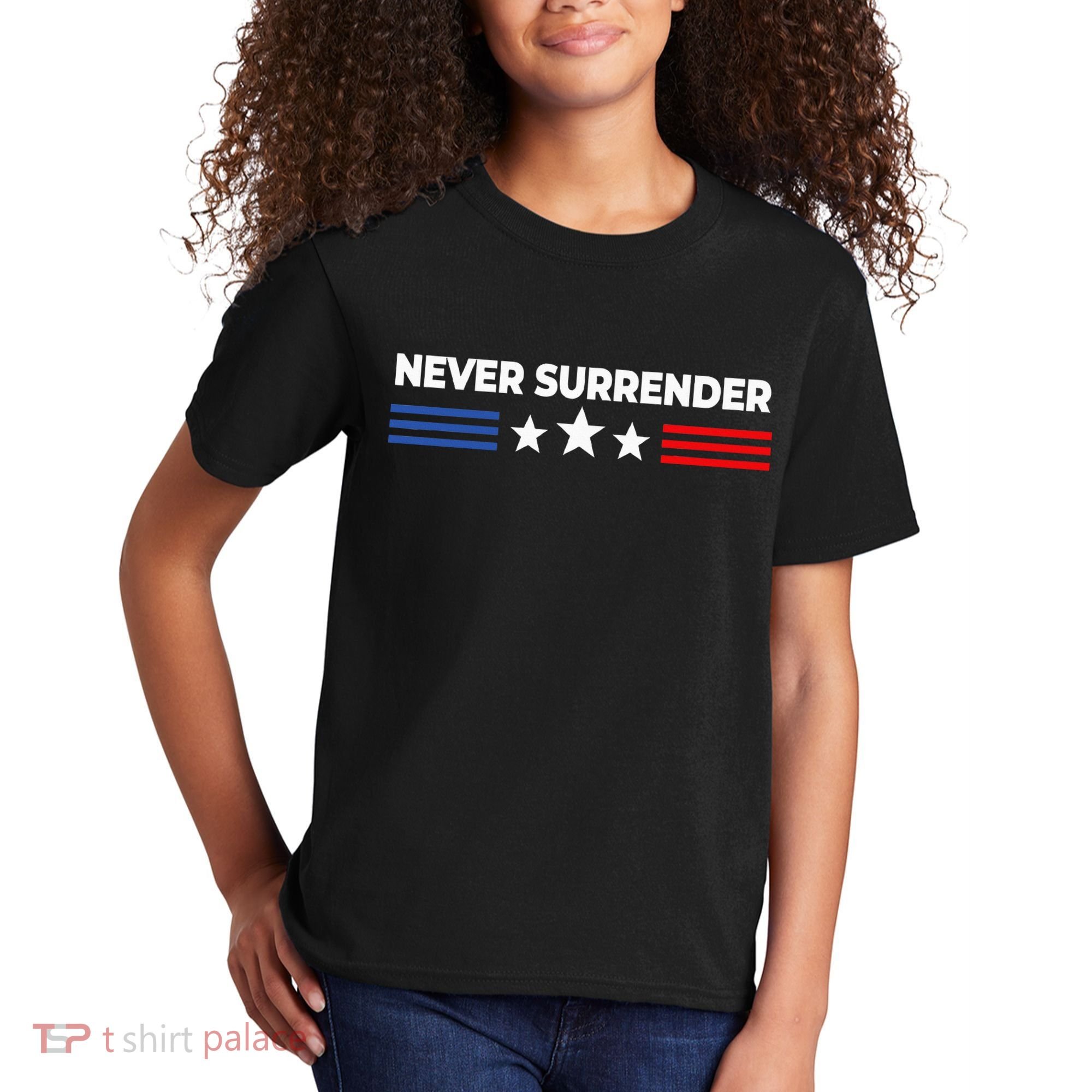 Never Surrender Never Surrender Kids T-Shirt