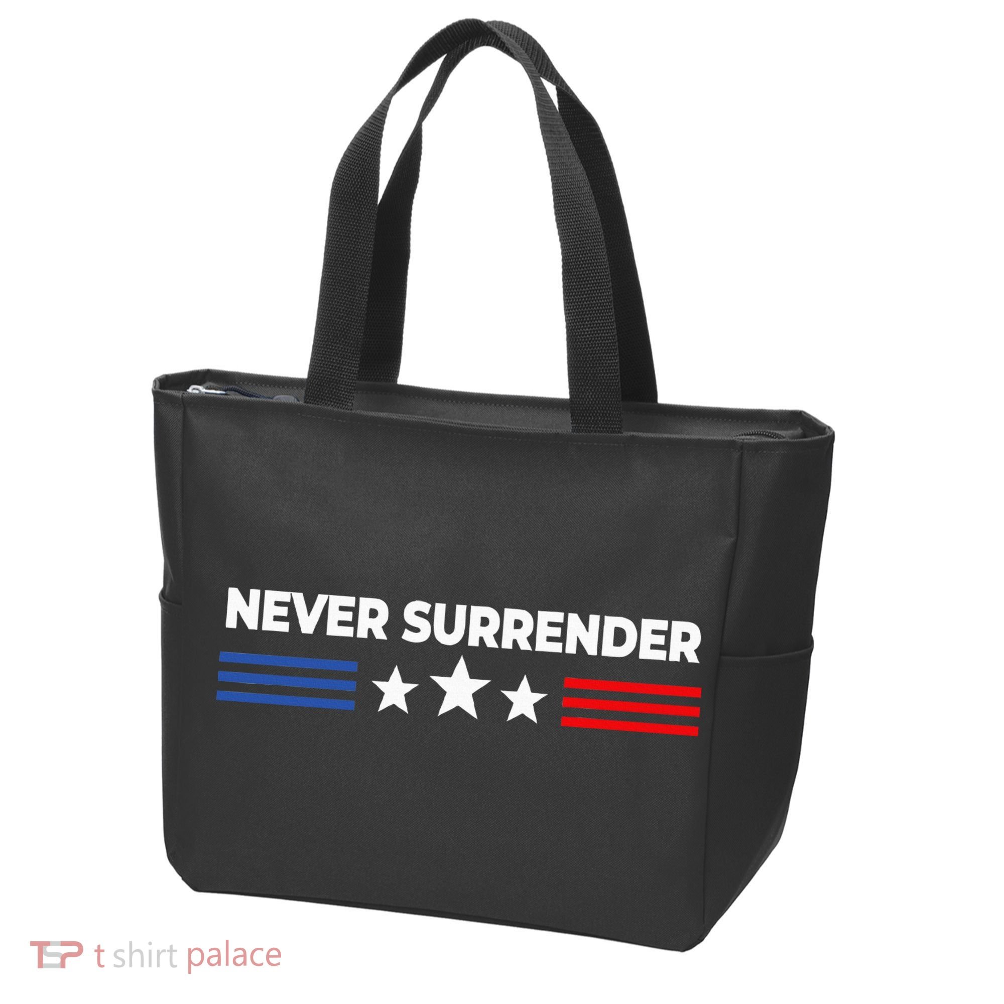 Never Surrender Never Surrender Tote Bag