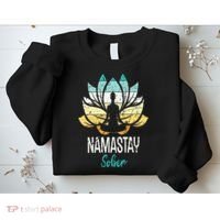 Namastay Sober NA AA 12 Step Recovery Narcotics Anonymous Sweatshirt thumb 2