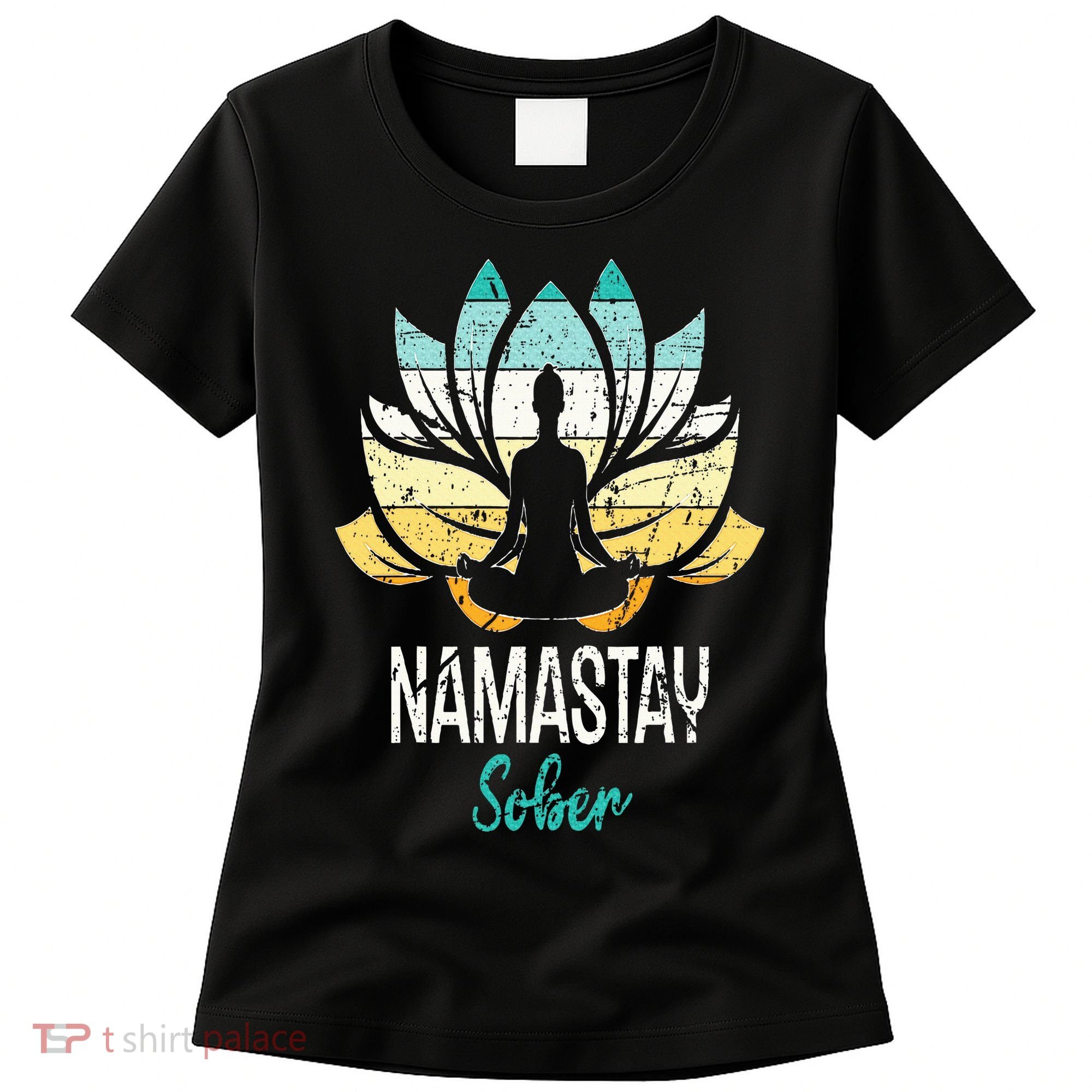 Namastay Sober NA AA 12 Step Recovery Narcotics Anonymous Women's T-Shirt