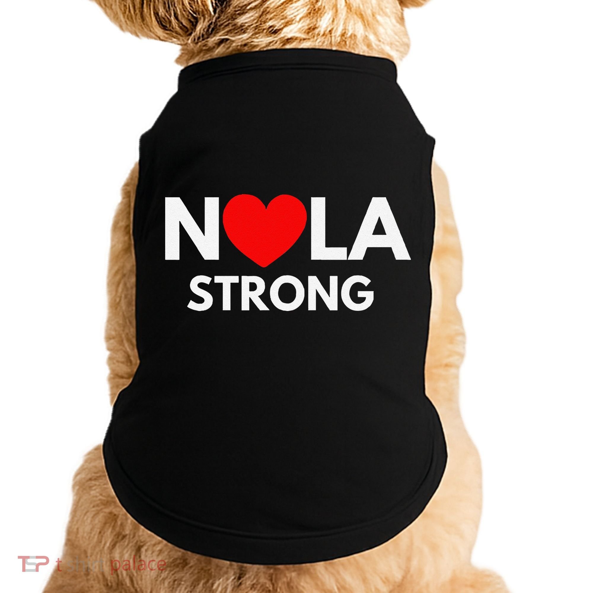 Nola Strong New Orleanssupport Never Forget Nola Strong Doggie Tank