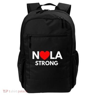 Nola Strong New Orleanssupport Never Forget Nola Strong Backpack