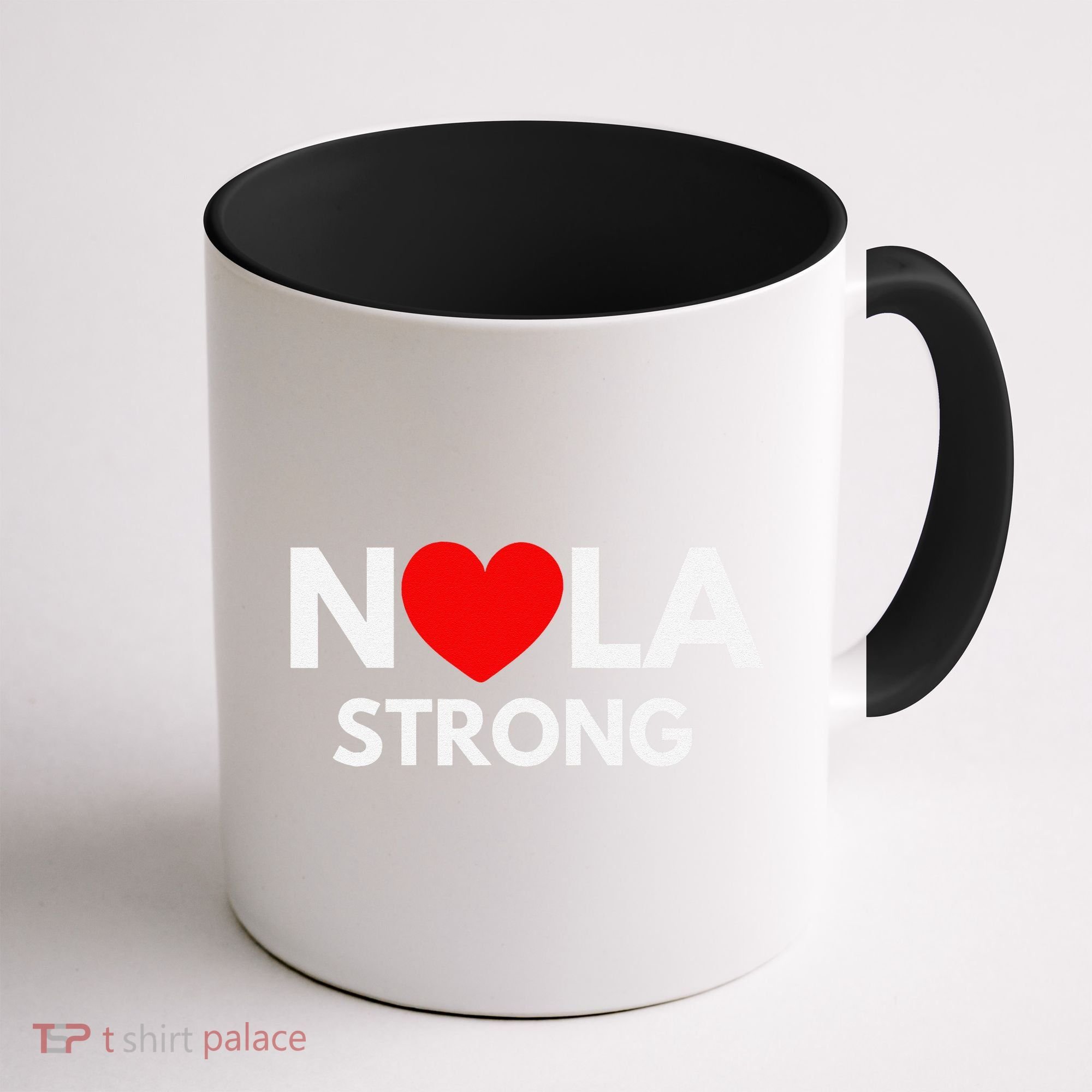 Nola Strong New Orleanssupport Never Forget Nola Strong Coffee Mug