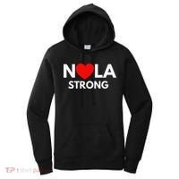 Nola Strong New Orleanssupport Never Forget Nola Strong Women's Hoodie thumb 0