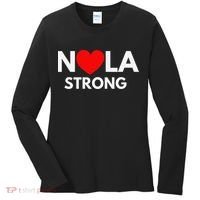 Nola Strong New Orleanssupport Never Forget Nola Strong Women's Long Sleeve Shirt thumb 0