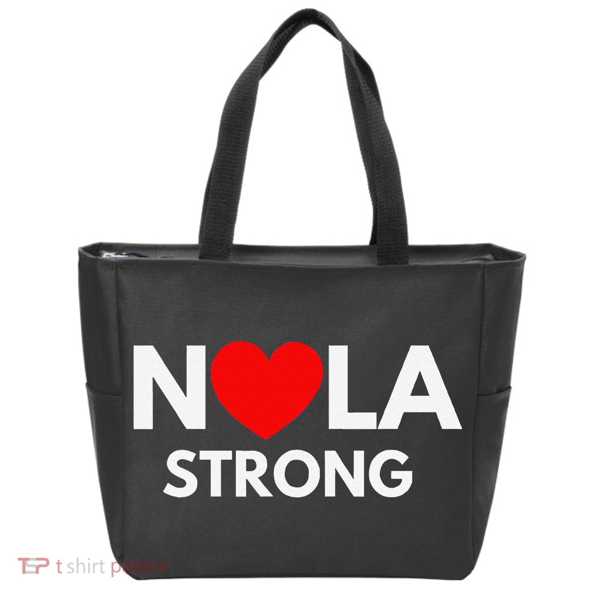 Nola Strong New Orleanssupport Never Forget Nola Strong Tote Bag