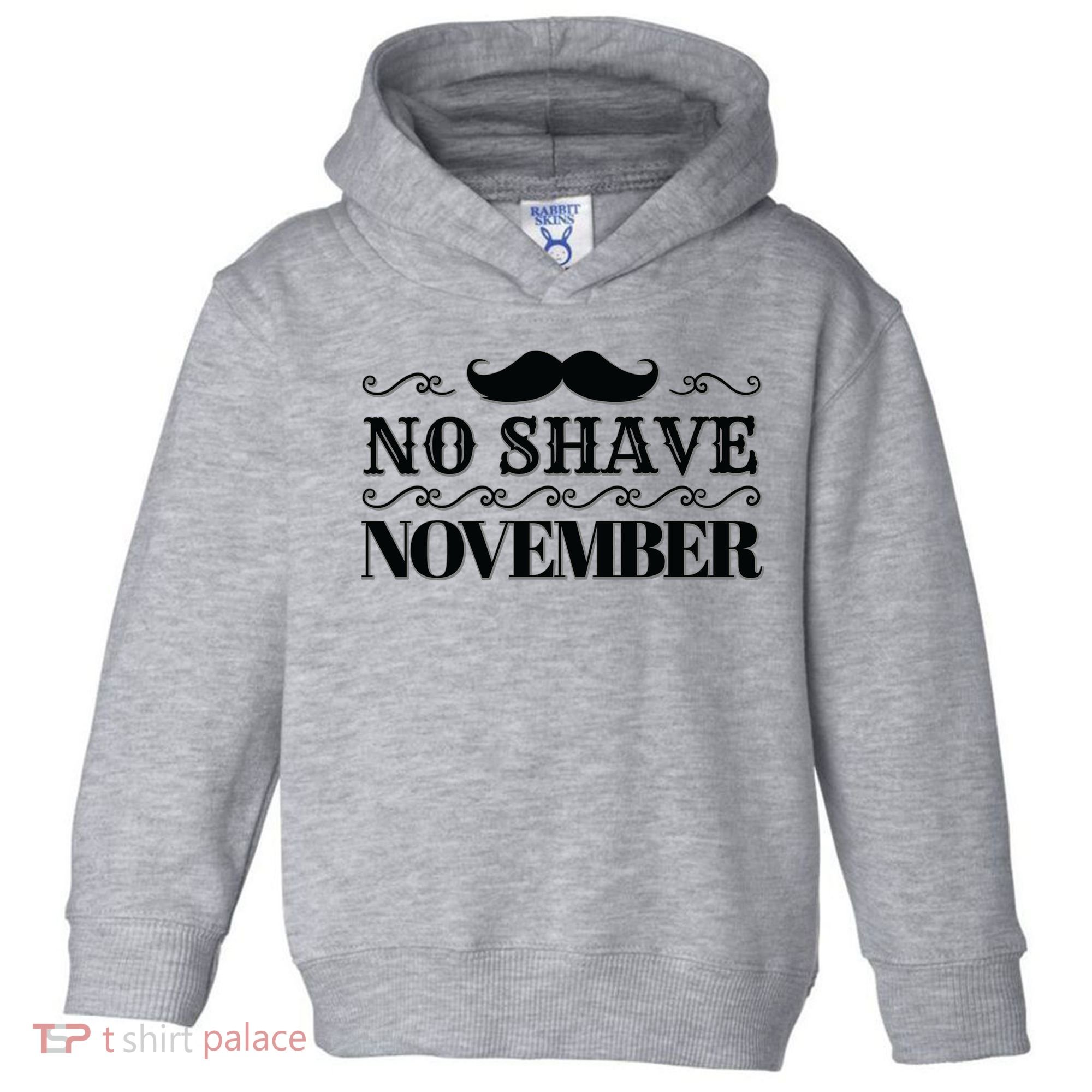 No Shave November Mustache Funny Toddler Hoodie