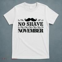 No Shave November Mustache Funny T-Shirt thumb 5