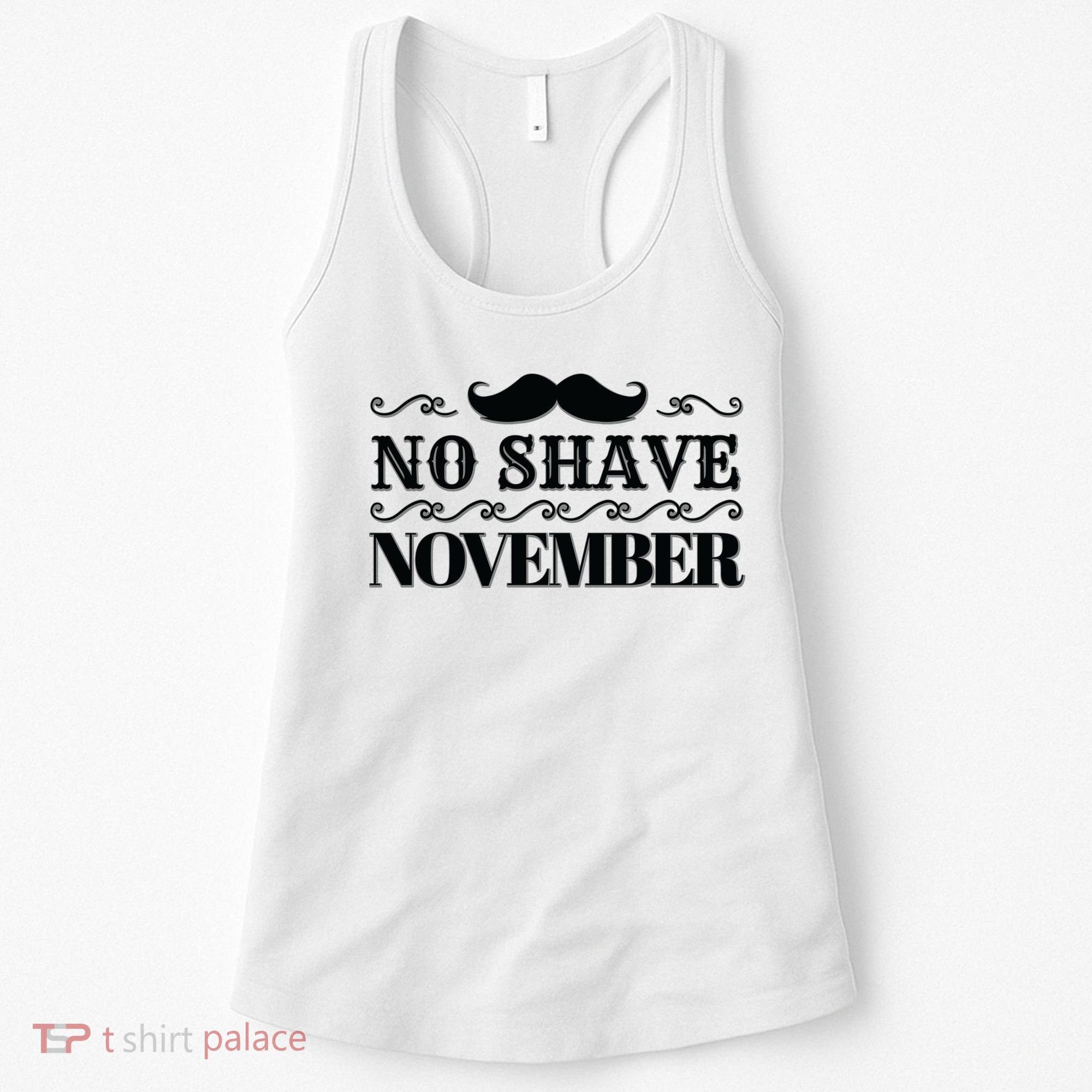 No Shave November Mustache Funny Women's Tank Top