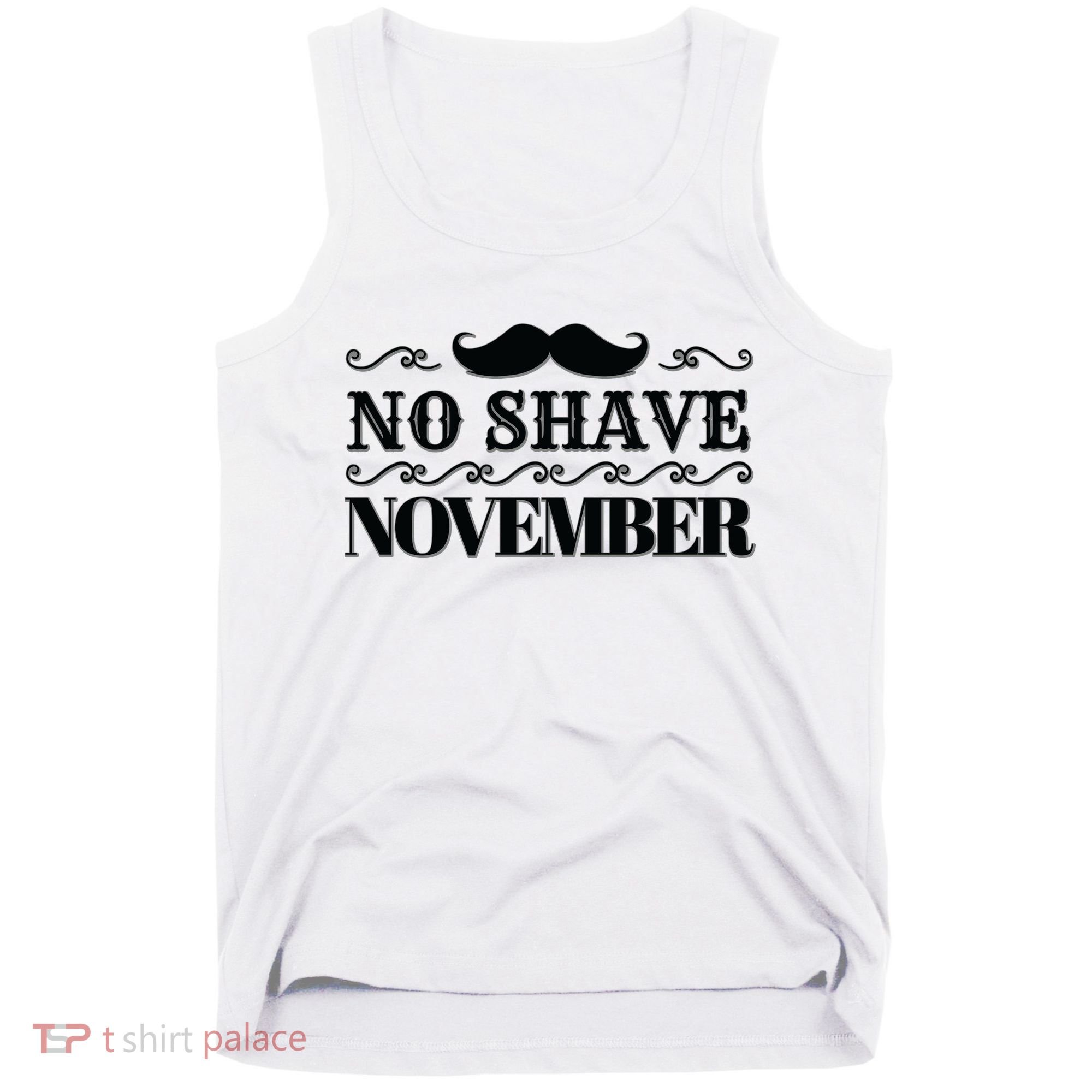 No Shave November Mustache Funny Tank Top