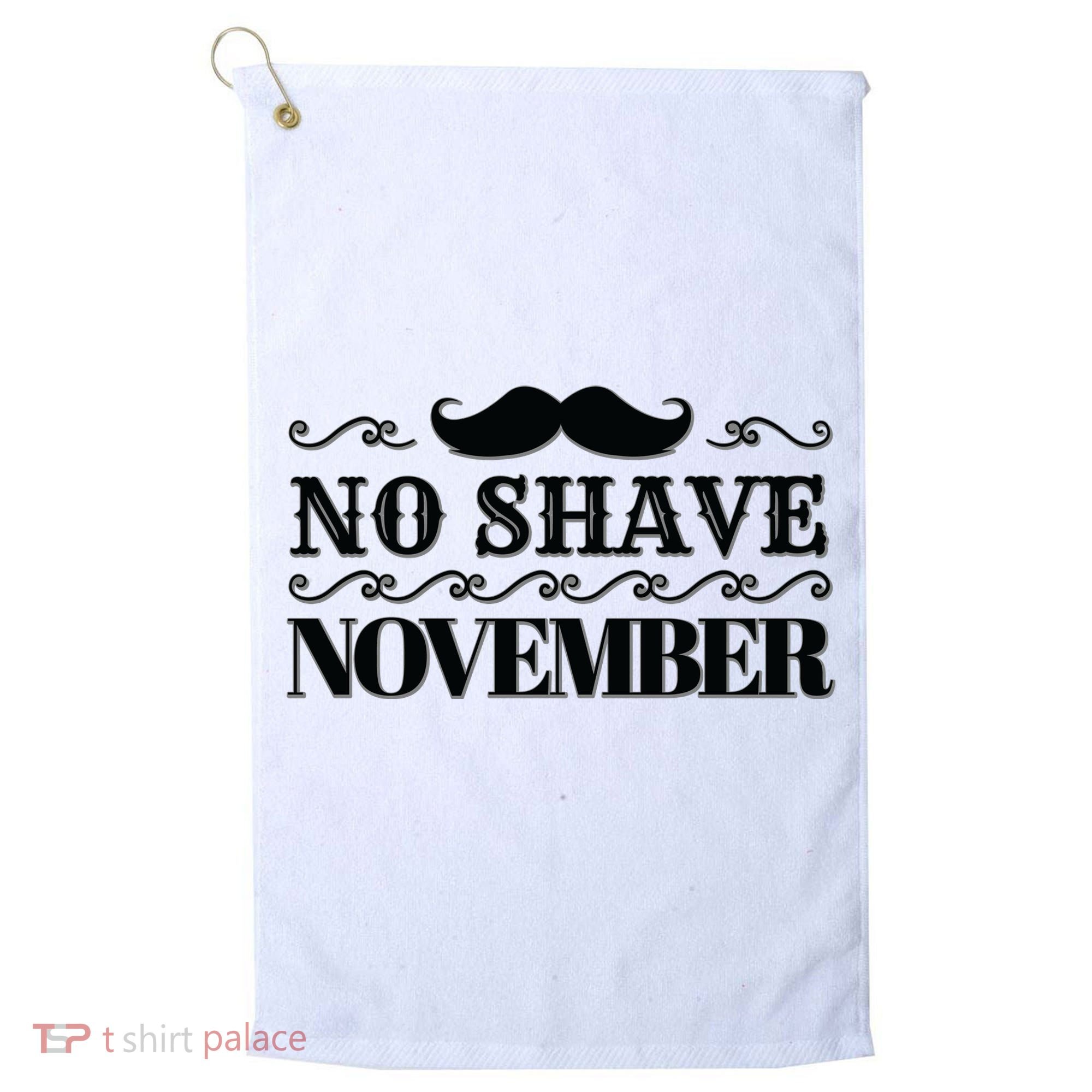 No Shave November Mustache Funny Golf Towel