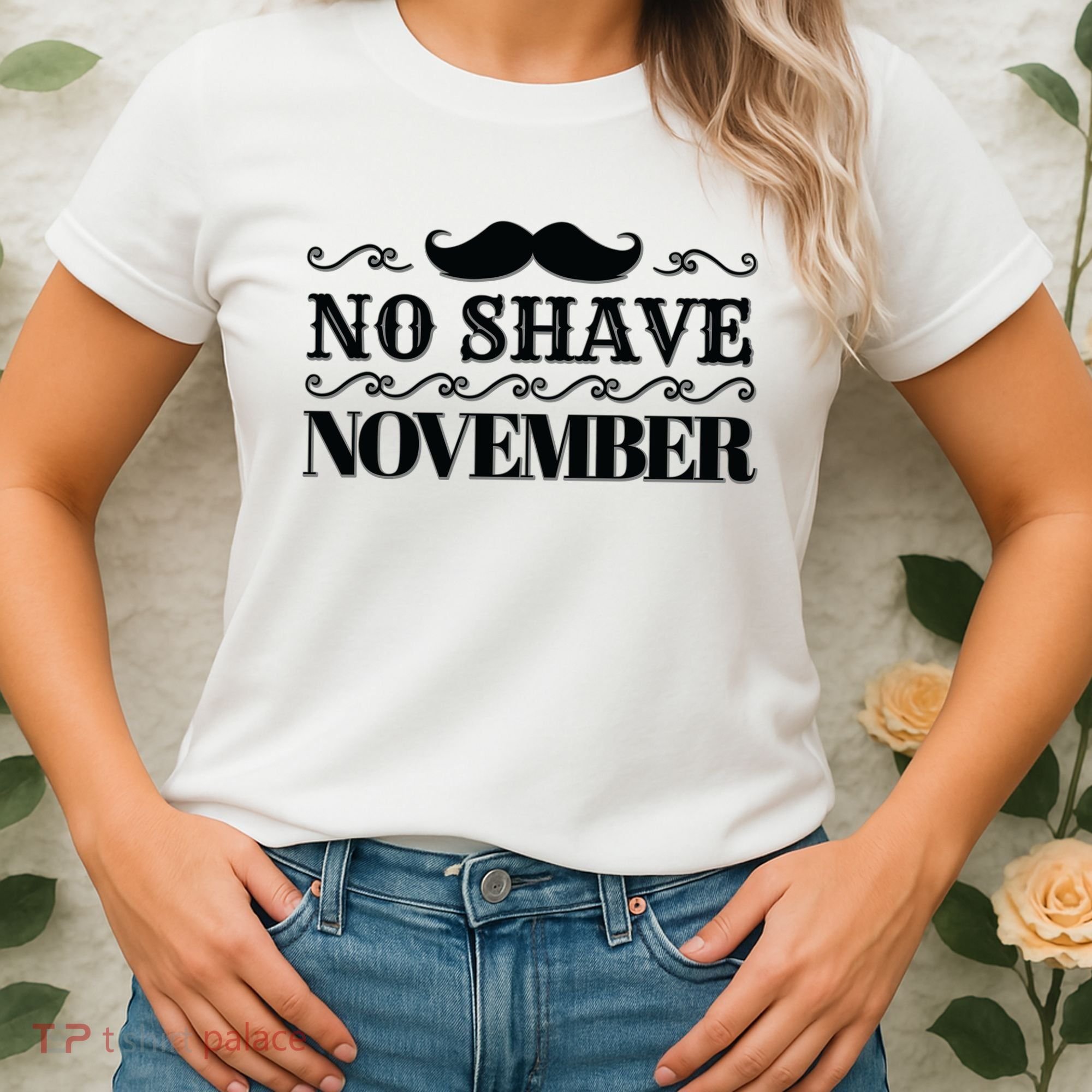 No Shave November Mustache Funny Women's T-Shirt