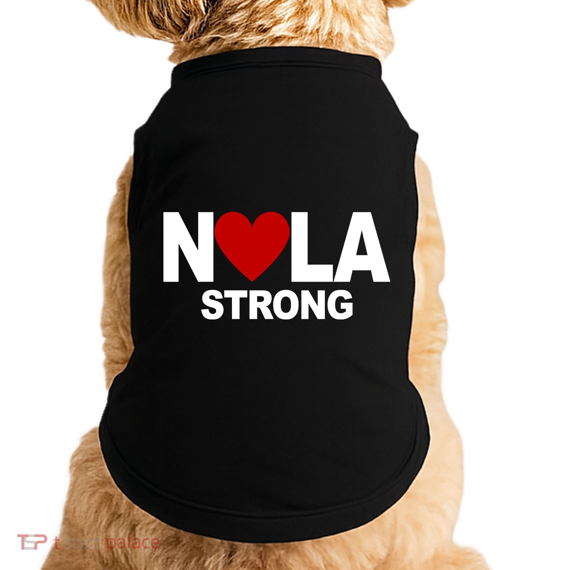 Nola Strong New Orleans Support Never Forget Doggie Tank