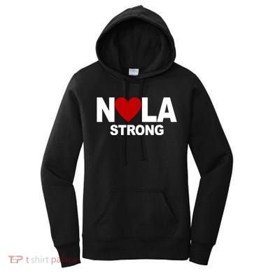 Nola Strong New Orleans Support Never Forget Women's Hoodie