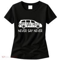 Never Say Never Sayings Minivan Cute Soccer Mom Goalkeepers Women's T-Shirt thumb 0