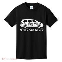 Never Say Never Sayings Minivan Cute Soccer Mom Goalkeepers Kids T-Shirt thumb 0