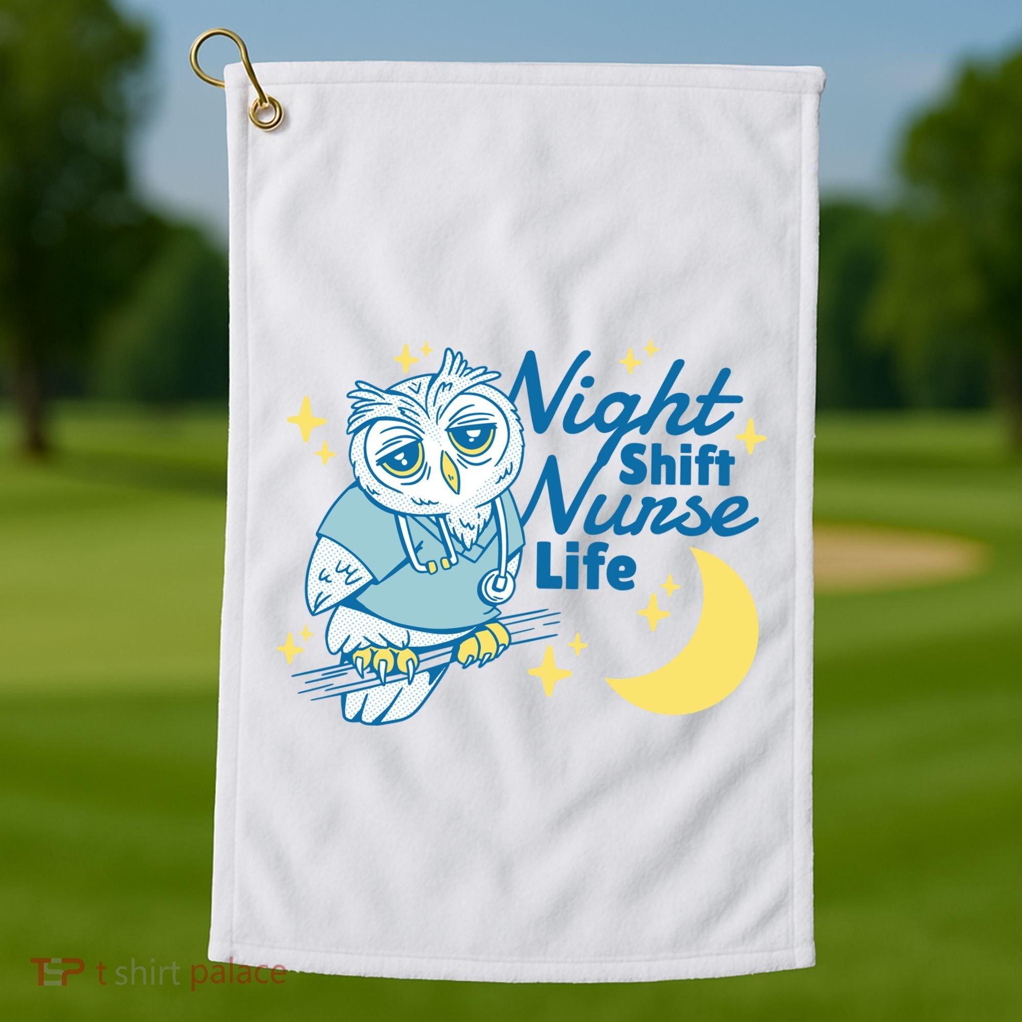 Night Shift Nurse Life Owl Golf Towel