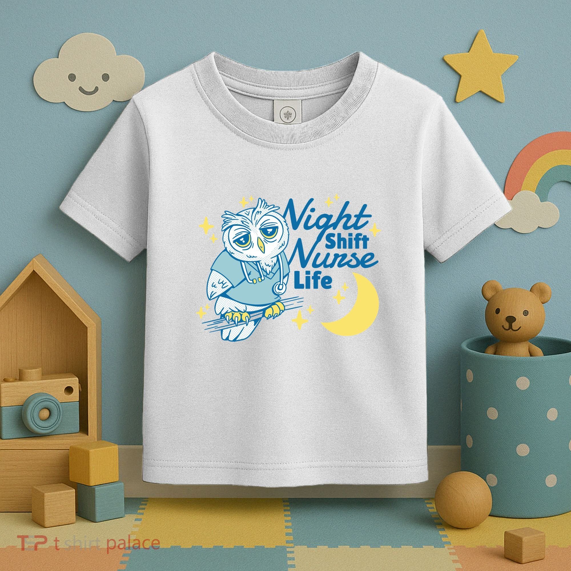 Night Shift Nurse Life Owl Toddler T-Shirt