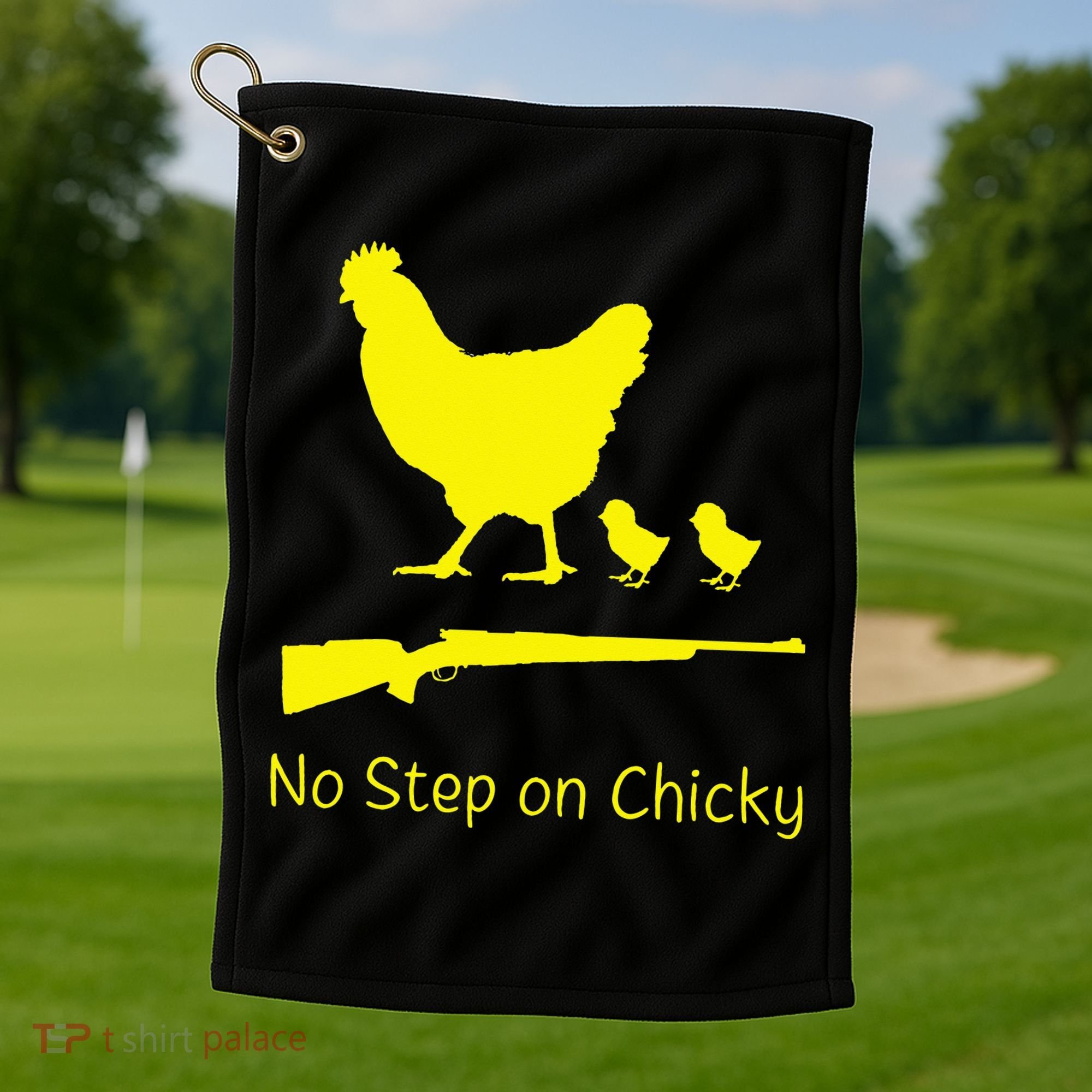 No Step On Chicky Libertarian Rifle Gadsden Flag Chicken Gun Golf Towel
